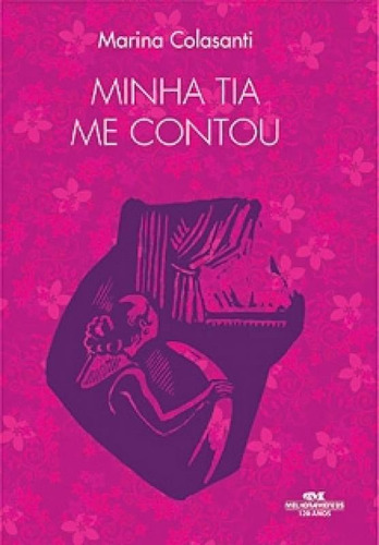 Minha Tia Me Contou - Melhoramentos