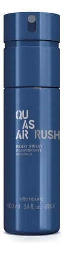 Body Spray Quasar Rush Desodorante 100ml O Boticário
