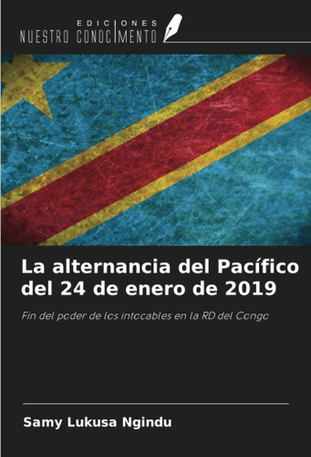 Libro: La Alternancia Del Pacífico Del 24 Enero 2019: