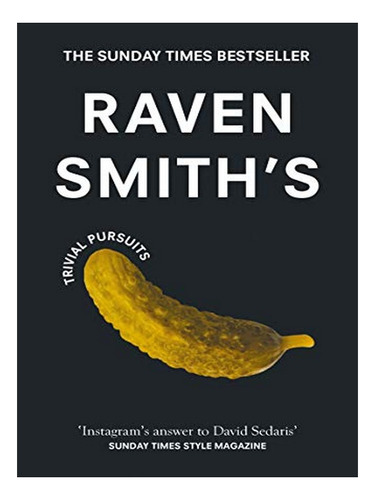 Raven Smiths Trivial Pursuits - Raven Smith. Eb10