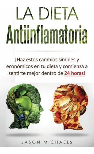 El Libro De Jason Michael, La Dieta Antiinflamatoria