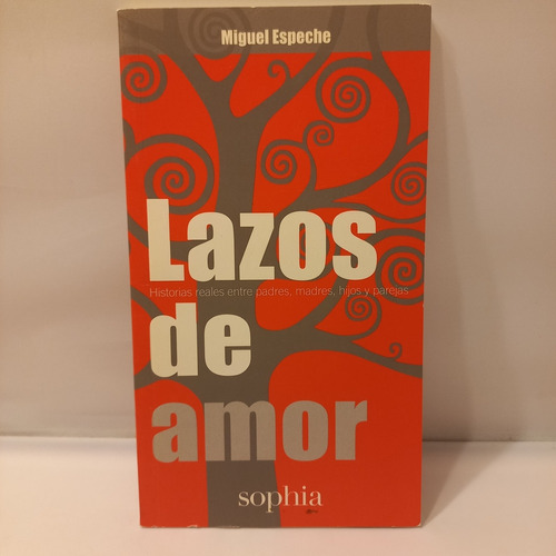 Miguel Espeche - Lazos De Amor