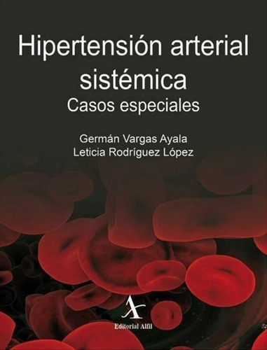 Hipertension Arterial Sistemica. Casos Especiales