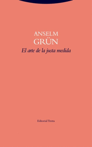 Libro El Arte De La Justa Medida