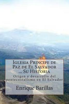 Libro Iglesia Principe De Paz De El Salvador ... Su Histo...