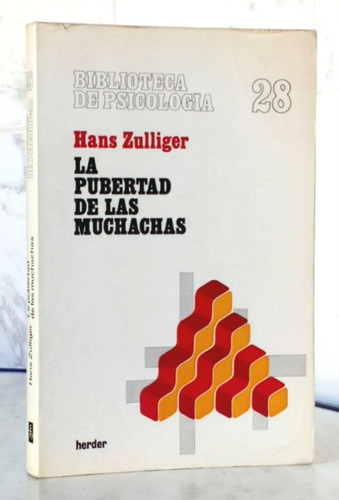 Pubertad De Las Muchachas Hans Zulliger Psicología Cs Herder