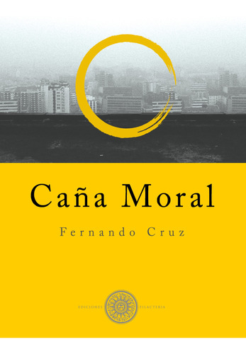 Caña Moral / Fernando Cruz