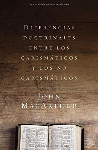 Libro : Diferencias Doctrinales Entre Los Carismáticos Y...