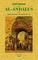 Comprar Historias De Al - Andalus - Aben - Adhari De Marruecos, De De Marruecos, Aben-adhari. Editorial Editorial Maxtor, Tapa Blanda En Español, 2015