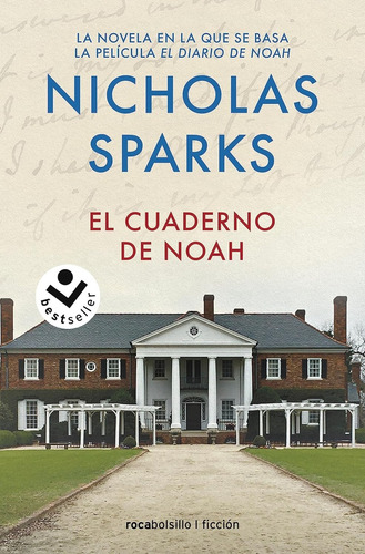 El Cuaderno De Noah.. - Nicholas Sparks