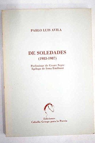 Libro De Soledades (1983-1987)  De Avila P L