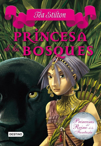 Princesas Reino Fantasia 4 Princesa De Los Bosques - Tea ...