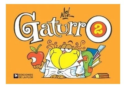 Gaturro #2 - Nik - De La Flor