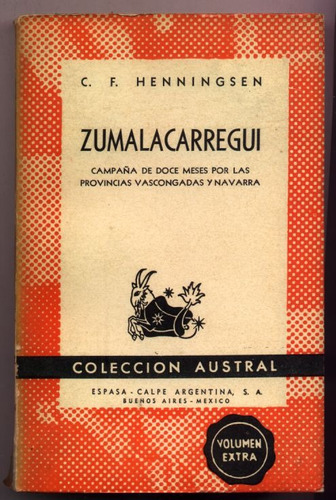 Zumalacarregui Campaña Vascongadas Y Navarra - Henningsen