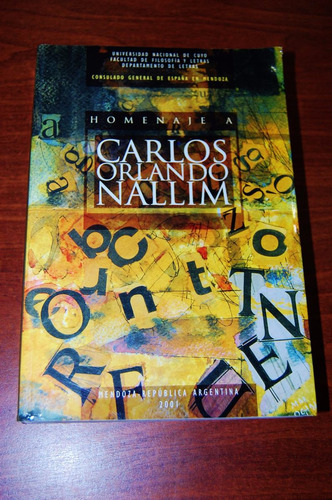 Homenaje A Carlos Orlando Nallim - Mendoza 2001