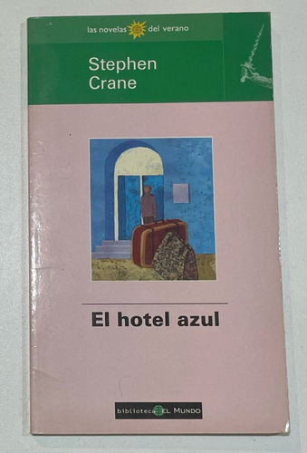 Libro De Stephen Crane, El Hotel Azul 1998