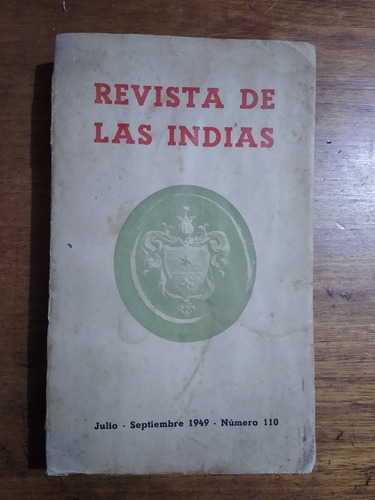 Revista De Las Indias (bogotá) . V. 35, No. 110 ( 1949 ) 