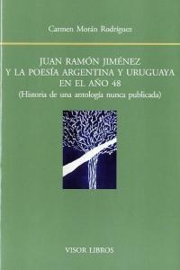 Juan Ramon Jimenez Y La Poesia Argentina Y Uruguaya En El...