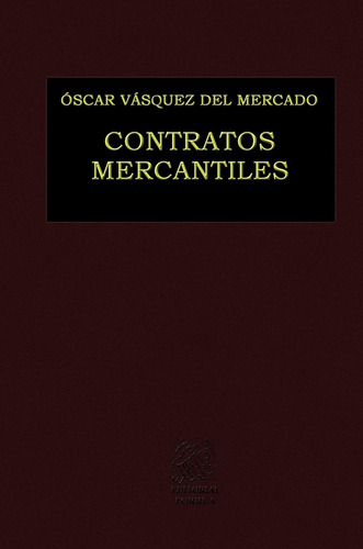 Libro Contratos Mercantiles / 16 Ed. / Pd. Nuevo