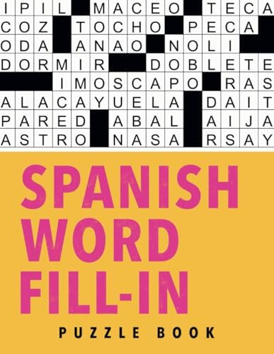 Libro: Spanish Word Fill-in Puzzle Book: 100 Acertijos Con Y