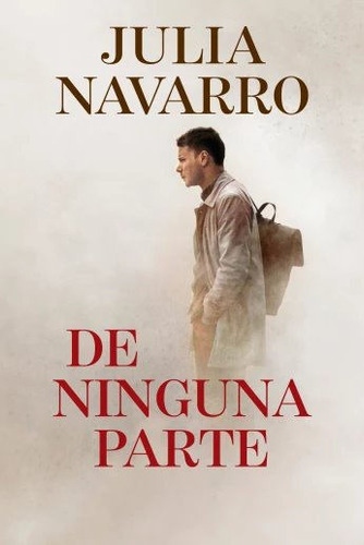 Libro: De Ninguna Parte / Julia Navarro