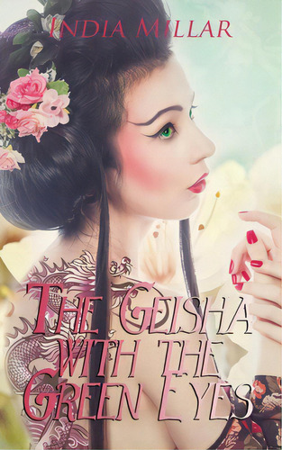 The Geisha With The Green Eyes, De Millar, India. Editorial Fast Co Pr, Tapa Blanda En Inglés
