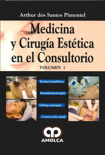 Libro Medicina Y Cirugía Estética En El Consultorio Vol 1 To