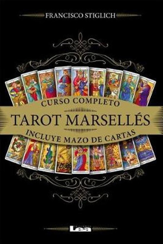 Tarot Marselles Curso Completo + Cartas - Stiglich - Lea