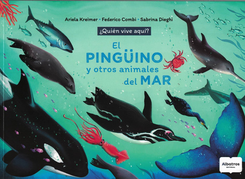 Pinguino Y Otros Animales Del Mar, El