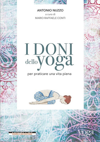 Libro I Doni Dello Yoga Per Praticare Una Vita Piena