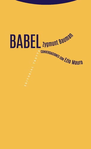 Babel. Conversaciones Con Ezio Mauro - Zygmunt Bauman