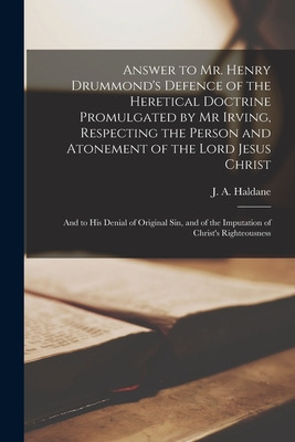 Libro Answer To Mr. Henry Drummond's Defence Of The Heret...