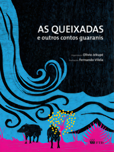 Queixadas E Outros Contos Guaranis, As