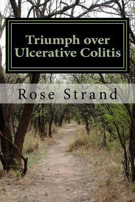 Libro Triumph Over Ulcerative Colitis - Rose Strand