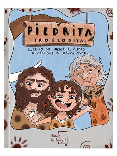 Libro: Piedrita Troglodita. Alvarez Jimenez, Monica. Muevetu