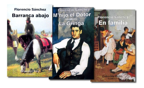 Florencio Sánchez :colección De Relatos De Gradifco Completa