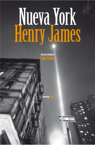 Nueva York - Antología, Henry James, Ed. Sexto Piso