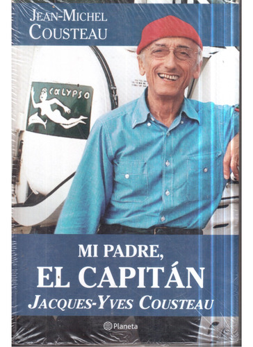 Libro Mi Padre,el Capitán Jacques Yves Cousteau 