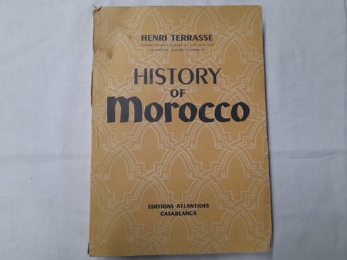 History Of Marocco Henri Terrasse Historia Marruecos Ingles