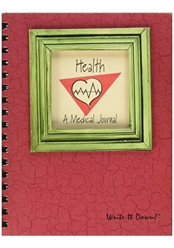 My Health, A Medical Journal