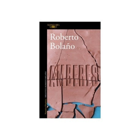 Libro Amberes Roberto Bolaño Nuevo Sellado