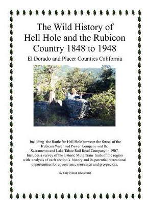 Libro The Wild History Of Hell Hole And The Rubicon Count...