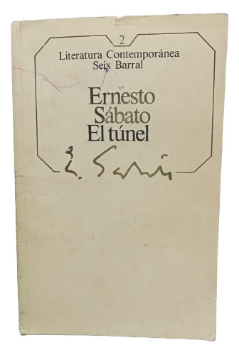 Ernesto Sabato - El Tunel - Literatura Contemporánea 