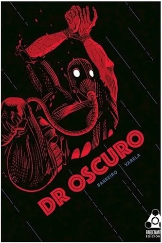 Dr Oscuro - Roberto Barreiro