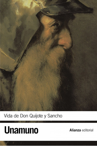 Vida de Don Quijote y Sancho, de Unamuno, Miguel de. Editorial Alianza en castellano