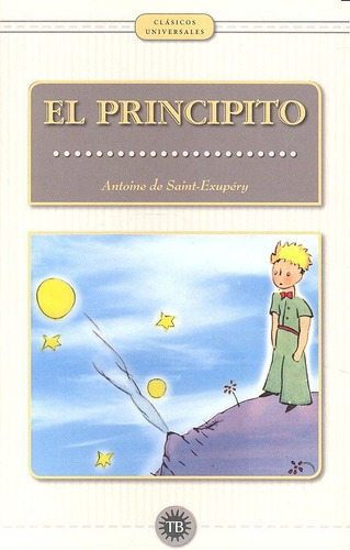 Principito,el, De De Saint Exupery, Antoine. Editorial Total Book En Español