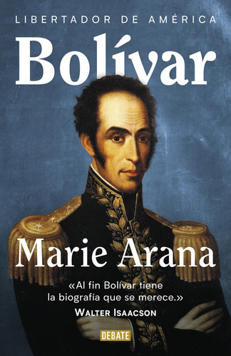 Bolãâvar, De Arana, Marie. Editorial Debate, Tapa Dura En Español
