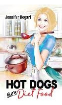 Libro Hot Dogs Are Diet Food - Jennifer Bogart