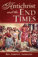Libro Antichrist And The End Times - Rev Joseph Iannuzzi