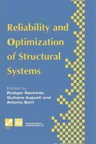 Reliability And Optimization Of Structural Systems, De Rudiger Rackwitz. Editorial Springer Verlag New York Inc, Tapa Blanda En Inglés